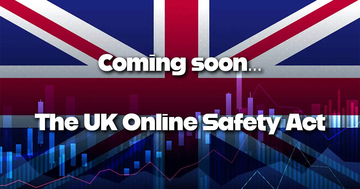 The UK Online Safety Act: What It Means for Your Online Presence